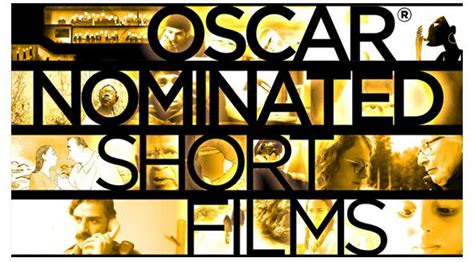 Oscar Nominated Short Films