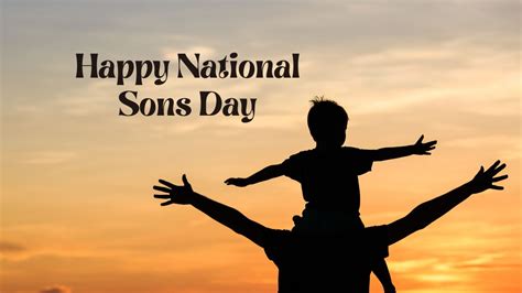 Happy National Son's Day 2023: Wishes, Messages, Quotes, WhatsApp And Facebook Status To Share ...