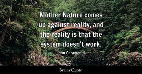 Mother Nature Quotes - BrainyQuote