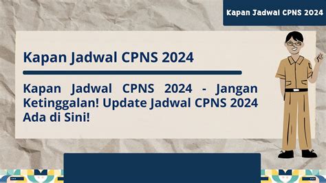 Kapan Jadwal CPNS 2024 - Jangan Ketinggalan! Update Jadwal C