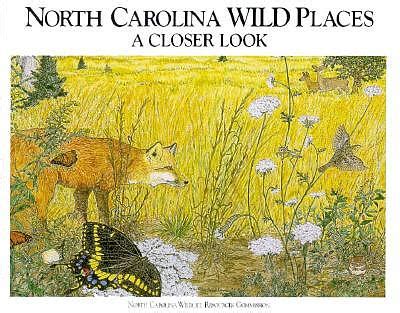 North Carolina wild places : a closer look | WorldCat.org