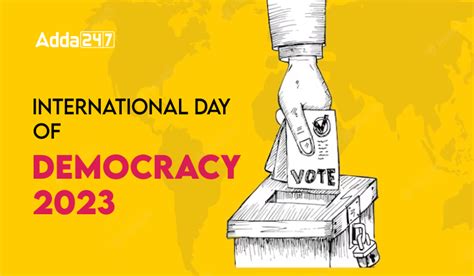 International Day of Democracy 2023, Date, Theme and History