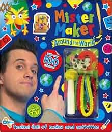 Mister Maker - Around the World: Amazon.co.uk: 9781781978054: Books