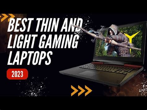 9 Amazing Thin And Light Gaming Laptop For 2023 | Robots.net