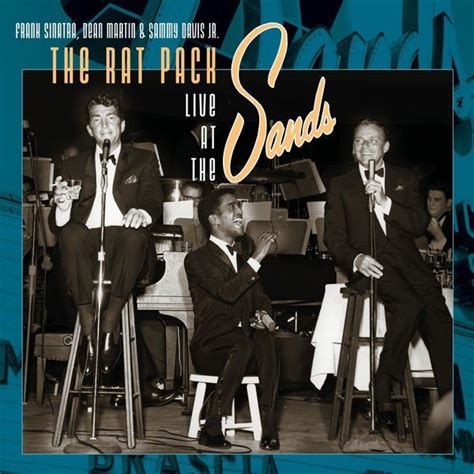 The Rat Pack - Live At The Sands | Rat pack, Frank sinatra, Dean martin