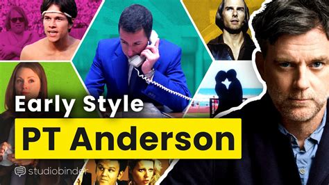 Paul Thomas Anderson Movies & Directing Style Explained