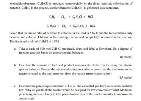 Monochlorobenzene (C.HCl) is produced commercially by | Chegg.com
