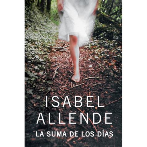 Isabel Allende Libros Pdf La Suma De Los Dias - Leer un Libro