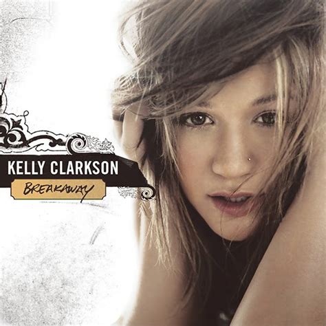 KR: Kelly Clarkson Breakaway (album)