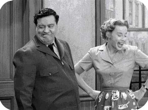 Audrey Meadows and Jackie Gleason in "The Honeymooners." This was the ...