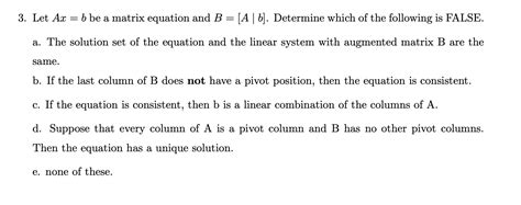 Solved 3. Let Ax b be a matrix equation and B =[A | b). | Chegg.com