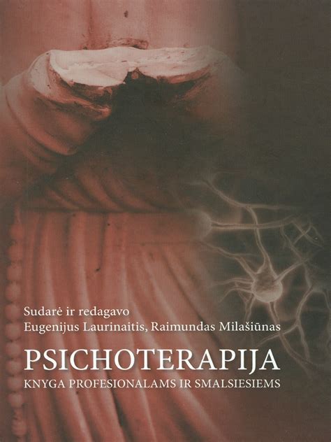 E Laurinaitis R Milasiunas Psichoterapija 2008 LT PDF | PDF