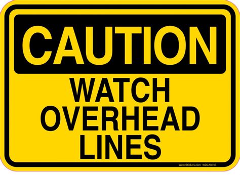 Caution Decal Watch Overhead Lines Sticker