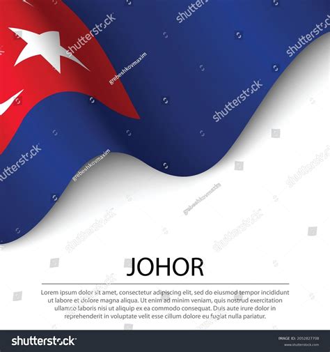 Waving Flag Johor State Malaysia On Stock Vector (Royalty Free ...