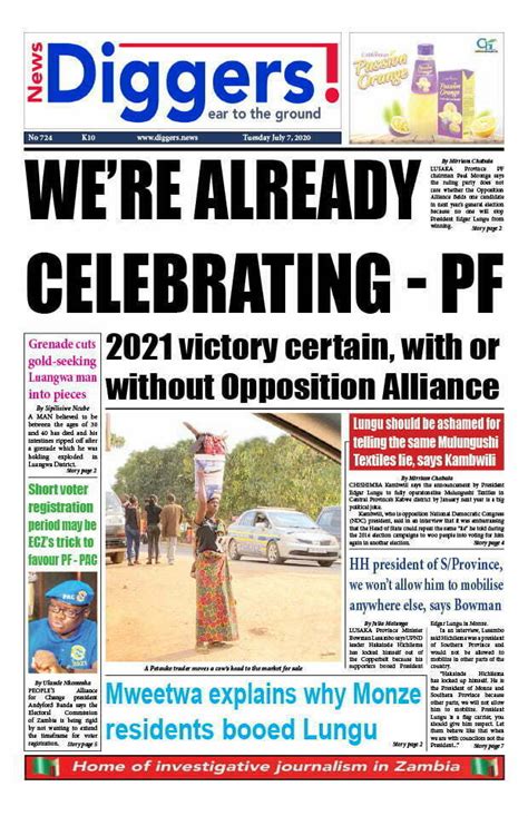 News Diggers! ePaper Edition 724 Tuesday July 7, 2020 - Zambia: News Diggers!