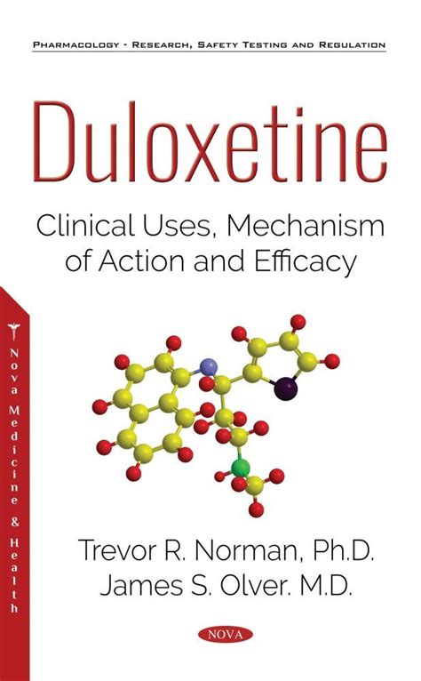 Duloxetine: Clinical Uses, Mechanism of Action and Efficacy – Nova ...