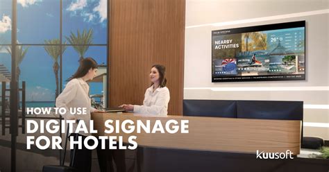 How to Use Digital Signage for Hotels | 2023 Edition