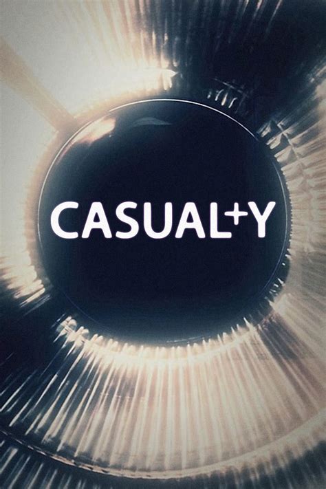 Casualty - Full Cast & Crew - TV Guide