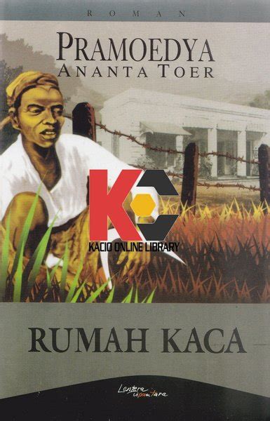 Jual Rumah Kaca. Pramoedya Ananta Toer di Lapak KACIO Online Library ...