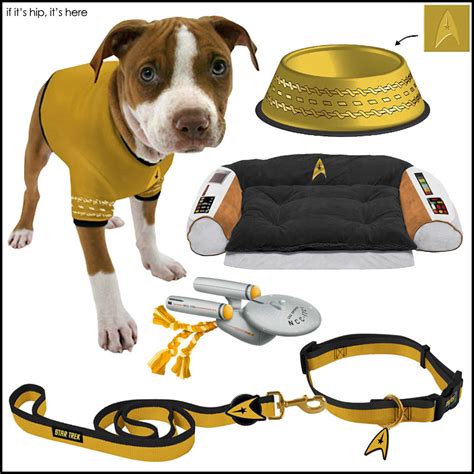 Star Trek Boldly Goes To The Dogs. Beds, Collars, Bowls and Chew Toys. – if it's hip, it's here