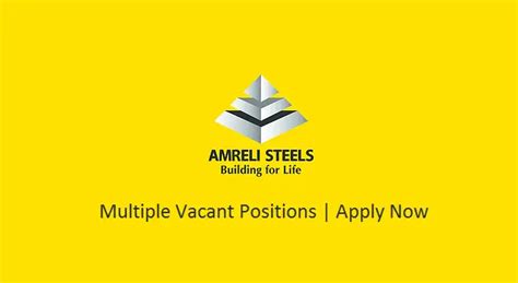 Amreli Steels Jobs July 2017