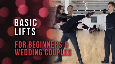 Basic Lifts - For Beginners & Wedding Couples - Life's Better When You Dance™ | Online Dance Lessons