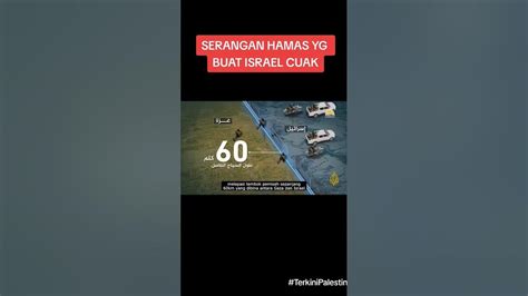 SERANGAN HAMAS BUAT ISRAEL CUAK - YouTube