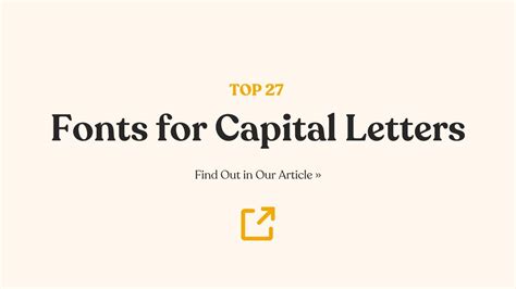 27 Fonts for Capital Letters for Bold and Beautiful Designs