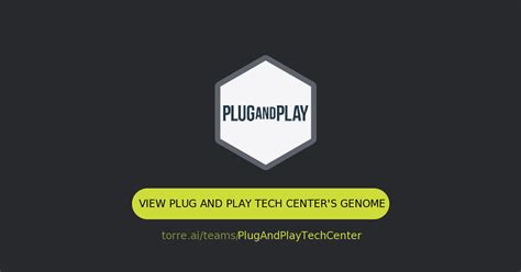 Plug and Play Tech Center | Torre