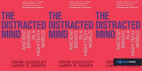 The Distracted Mind | Book Review | ThinkersPoint