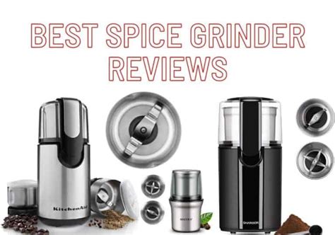 5 Best Spice Grinder Reviews: Manual And Electric