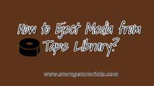 How to Eject Media from Tape Library in Netbackup