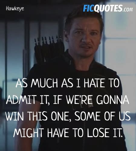 Hawkeye Quotes - Captain America: Civil War