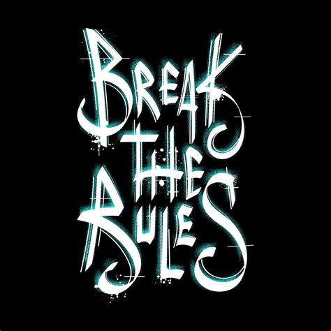 Break The Rules Typography Vector Design 5736598 Vector Art at Vecteezy