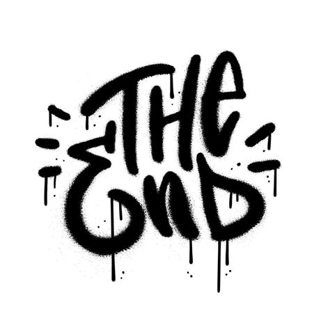 The end - Sprayed urban graffiti lettering text with overspray in black over white. Vector ...