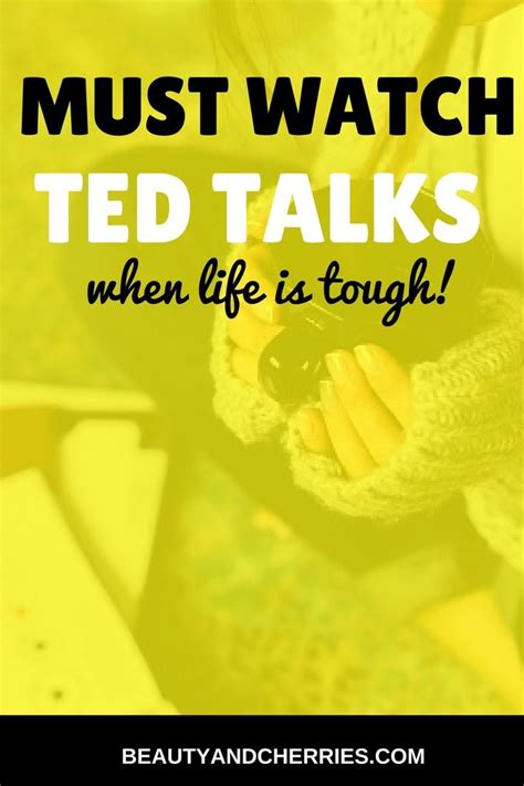 ted-talks-inspiration | Ted talks motivation, Ted talks, Life is tough