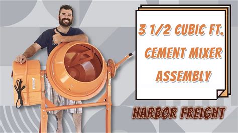 Harbor Freight Cement Mixer Assembly Guide - YouTube