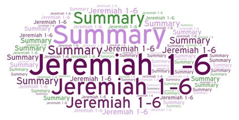 A Summary of Jeremiah 1 – 6 – Explaining The Book