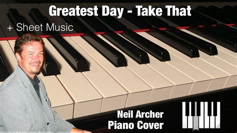 Greatest Day - Take That - Piano Cover + Sheet Music - YouTube