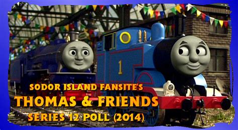 THE SiF BLOG: SiF's Thomas & Friends - Series 12 Poll Results (2014)