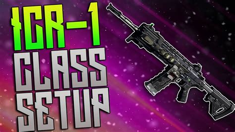 "BEST ICR-1 CLASS SETUP!" Best Assault Rifle in Black Ops 3! (COD BO3 ...