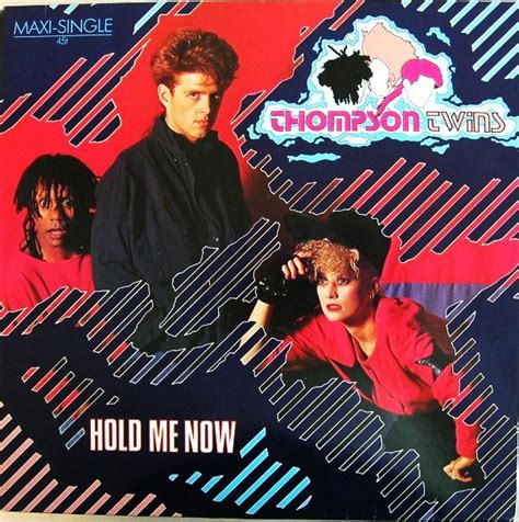 Thompson Twins - Hold Me Now (Vinyl) at Discogs