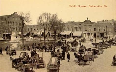 An old postcard of the square in Gainesville, Ga. circa 1900s http://www.discoverlakelanier.com ...