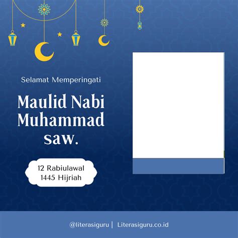 Twibbon Maulid Nabi Muhammad 2023 - Literasi Guru