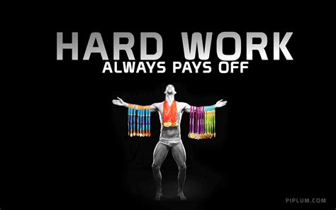 Hard Work Pays Off Wallpapers - Wallpaper Cave