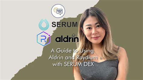 Serum DEX ($SRM): A Guide to Using Aldrin and Raydium on Serum