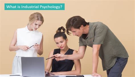 What is Industrial Psychology? | TalentLyft