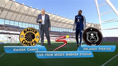 Kaizer Chiefs Vs Orlando Pirates Video | ReviewExact