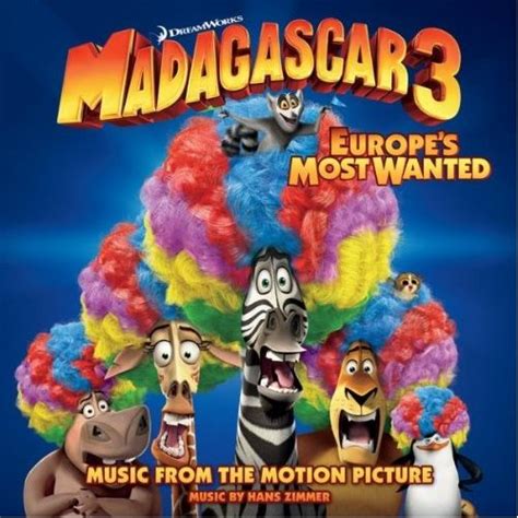 ‘Madagascar 3: Europe’s Most Wanted’ Soundtrack Details | Film Music Reporter