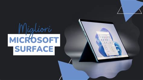 20 Migliori Microsoft Surface 2023 - La Classifica - Etimos